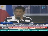 Pres Duterte, inimbitahan din si US Pres Obama na bumisita sa bansa para imbestigahan ang EJK