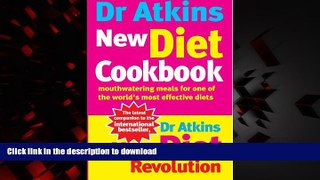 Read book  Dr Atkins New Diet Cookbook: Mouth-Watering Meals to Accompany the Most Effective Diet