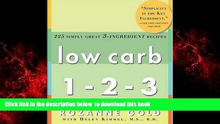 liberty book  Low Carb 1-2-3: 225 Simply Great 3-Ingredient Recipes online