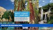 Big Sales  Moon West Coast RV Camping: The Complete Guide to More Than 2,300 RV Parks and