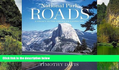 Big Sales  National Park Roads: A Legacy in the American Landscape  Premium Ebooks Best Seller in