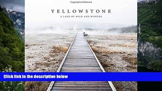 Deals in Books  Yellowstone: A Land of Wild and Wonder  Premium Ebooks Online Ebooks