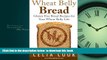 Best books  Wheat Belly Bread: Gluten Free Bread Recipes for Your Wheat Belly Life (Wheat Belly