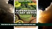 Best book  Superfoods 14 Days Detox: Enjoy Weight Maintenance Diet, Wheat Free Diet, Whole Foods