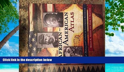 Big Sales  The African-American Atlas: Black History and Culture--An Illustrated Reference