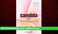 Best book  Candida: Cleanse Your Body And Cure Candida Forever (Candida, Yeast, Fungi, Gluten