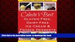 Best books  Celeste s Best Gluten-Free, Dairy-Free Ice Cream   Frozen Desserts: Recipes Also Free