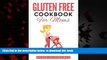 Read books  Gluten Free: Gluten Free Cookbook For Moms (Gluten Free, Glute Free Cookbook, Gluten