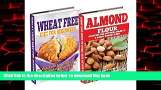 Best book  Wheat Free Diet: Almond: Gluten Free Cookbook - Wheat Free Recipes   Gluten Free