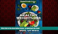 Best books  Healthy Weightloss: Over 100 Quick   Easy Gluten Free Low Cholesterol Whole Foods