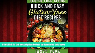 liberty book  GLUTEN-FREE DIET COOKBOOK: Quick and Easy  Gluten-Free  Diet Recipes (Gluten-Free