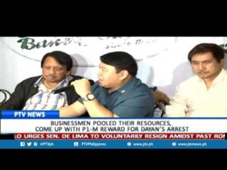 Businessmen pooled their resources, come up with P1-M reward for Dayan's arrest