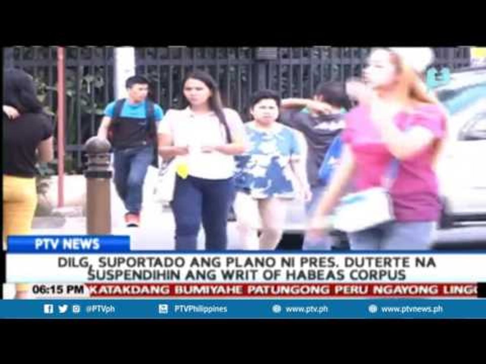 DILG, suportado ang plano ni Pres. Duterte na suspendihin ang writ of habeas corpus