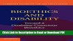 Read Bioethics and Disability: Toward a Disability-Conscious Bioethics (Cambridge Disability Law