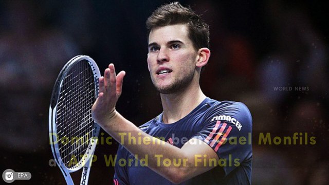 Dominic Thiem beats Gael Monfils at ATP World Tour Finals