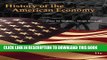 Best Seller History of the American Economy (with InfoTrac College Edition 2-Semester and Economic