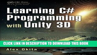 Read Now Learning C# Programming with Unity 3D Download Book