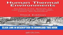 Read Now Human Thermal Environments: The Effects of Hot, Moderate, and Cold Environments on Human