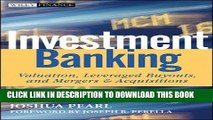 Best Seller Investment Banking: Valuation, Leveraged Buyouts, and Mergers and Acquisitions Free Read