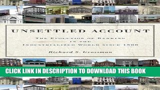 Best Seller Unsettled Account: The Evolution of Banking in the Industrialized World since 1800