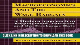 Ebook Macroeconomics and the Wage Bargain: A Modern Approach to Employment, Inflation, and the