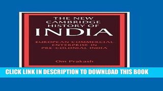 Ebook European Commercial Enterprise in Pre-Colonial India (The New Cambridge History of India)