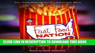 Ebook Fast Food Nation: The Dark Side of the All-American Meal Free Download