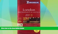 Deals in Books  MICHELIN Guide London 2013: Restaurants   Hotels (Michelin Guide/Michelin)  READ