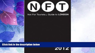 Buy NOW  Not For Tourists Guide to London: 2012  Premium Ebooks Online Ebooks