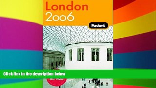 Ebook deals  Fodor s London 2006 (Fodor s Gold Guides)  Buy Now