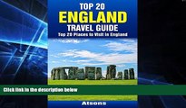 Ebook Best Deals  Top 20 Places to Visit in England - Top 20 England Travel Guide (Includes