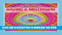 [PDF] Having A Meltdown! Ice Dyeing Artisan Fabrics For Quilting Popular Collection