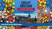 Ebook Best Deals  Great Britain: A Traveler s Guide to the Must-See Cities in Great Britain