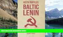 Best Buy Deals  Baltic Lenin: A journey into Estonia, Latvia and Lithuania s Soviet past  Best