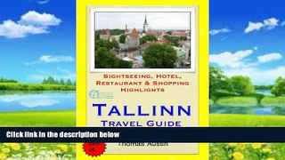 Best Buy Deals  Tallinn, Estonia Travel Guide - Sightseeing, Hotel, Restaurant   Shopping