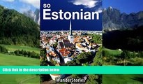 Best Buy Deals  So Estonian - a traveler s guide to Estonian cuisine, national symbols, holidays