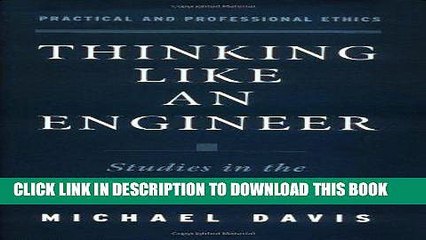 Ebook Thinking Like an Engineer: Studies in the Ethics of a Profession (Practical and Professional