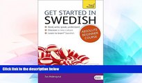 Must Have  Get Started in Swedish Absolute Beginner Course: The essential introduction to reading,