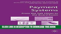 Ebook Payment Systems: From the Salt Mines to the Board Room (Palgrave Macmillan Studies in
