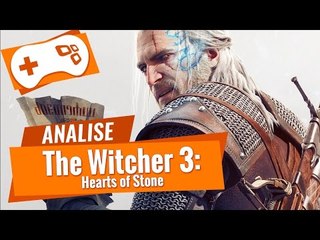 The Witcher 3: Wild Hunt – Hearts of Stone [Análise] - TecMundo Games