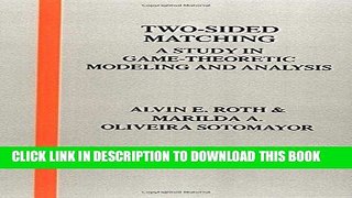 Ebook Two-Sided Matching: A Study in Game-Theoretic Modeling and Analysis (Econometric Society