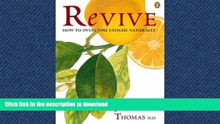 READ  Revive: How to Overcome Fatigue Naturally FULL ONLINE