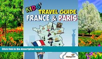 Big Deals  Kids  Travel Guide - France   Paris: The fun way to discover France   Paris--especially