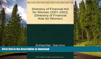 FAVORITE BOOK  Directory of Financial Aid for Women, 2001-2003 (Directory of Financial Aid for
