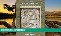 Big Deals  The Via Francigena Canterbury to Rome - Part 2: The Great St Bernard Pass to Rome