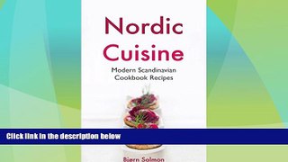 Buy NOW  Nordic Cuisine: Modern Scandinavian Cookbook Viking Diet Recipes for Appetizer, Main