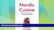 Buy NOW  Nordic Cuisine: Modern Scandinavian Cookbook Viking Diet Recipes for Appetizer, Main