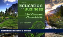 READ BOOK  Public Education as a Business; Real Costs and Accountability  PDF ONLINE