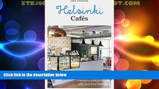 Deals in Books  Helsinki Cafes: A must-have book for travelers and for those who just love Finland