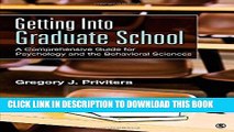 Read Now Getting Into Graduate School: A Comprehensive Guide for Psychology and the Behavioral